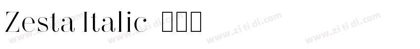 Zesta Italic字体转换